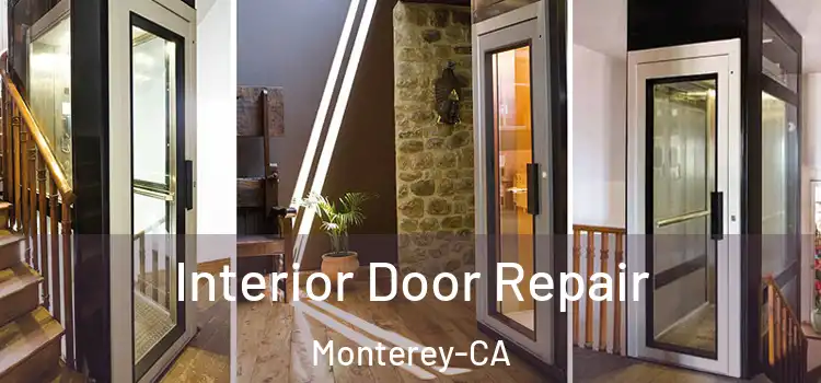 Interior Door Repair Monterey-CA